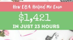 How EBA Helped Me Earn $1,421 in Hours